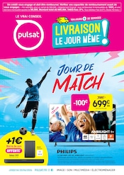 Promos Télévision dans le catalogue "JOUR DE MATCH" de Pulsat Télévision en promo dans le catalogue Pulsat à la page 1