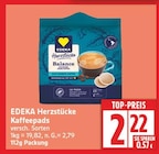 Kaffeepads von EDEKA Herzstücke für 2,22 € bei EDEKA im Angebot Kaffeepads von EDEKA Herzstücke im aktuellen EDEKA Prospekt