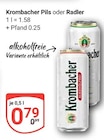 Aktuelle Radler Angebote bei GLOBUS in Koblenz Aktuelles Pils Angebot bei GLOBUS in Koblenz ab 0,79 €