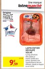 Lapin entier découpé volaille - Intermarché à Argenteuil Lapin entier découpé volaille en promo chez Intermarché Argenteuil à 9,59 €