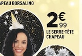 Le Serre-Tête Chapeau en promo chez Centrakor Noisy-le-Grand à 2,99 €