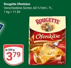 Ofenkäse Angebote von Rougette bei GLOBUS Krefeld für 3,79 €