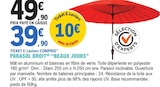 E.Leclerc Saint-André-et-Appelles - Promo Parasol droit "beaux jours" Promo Parasol droit "beaux jours" à 39,90 € dans le catalogue E.Leclerc à Saint-André-et-Appelles