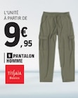 Pantalon homme - TISSAIA en promo à 9,95 € chez E.Leclerc Pantalon homme - TISSAIA dans le catalogue E.Leclerc