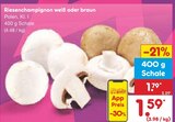 Riesenchampignon im Angebot bei Netto Marken-Discount in Düsseldorf Riesenchampignon Angebote bei Netto Marken-Discount Düsseldorf für 1,59 €