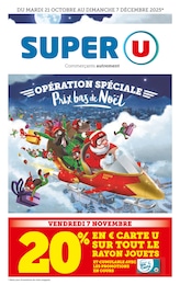 Super U Catalogue "Super U", 20 pages, Fleury,  21/10/2025 - 07/12/2025 Super U Catalogue "Super U", 20 pages, Fleury,  21/10/2025 - 07/12/2025