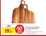 SET DE 2 PLANCHES DE PRÉSENTATION en promo chez Intermarché Hyper SET DE 2 PLANCHES DE PRÉSENTATION dans le catalogue Intermarché Hyper