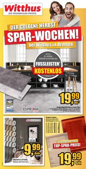Fliesen im aktuellen Witthus Heimtex-Fachmarkt GmbH Prospekt (Oldenburg) Fliesen im Witthus Heimtex-Fachmarkt GmbH Prospekt "DER GOLDENE HERBST. SPARWOCHEN!" mit 10 Seiten (Oldenburg)