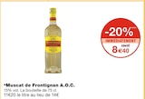 Muscat de Frontignan A.O.C. en promo chez Monoprix Saint-Chamond à 8,40 €