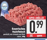 Bayerisches Hackfleisch im EDEKA Prospekt Bayerisches Hackfleisch im aktuellen EDEKA Prospekt für 0,99 €