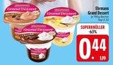Grand Dessert Double Choco im EDEKA Prospekt Grand Dessert Double Choco von Ehrmann im aktuellen EDEKA Prospekt für 0,44 €
