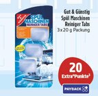 Spül Maschinen Reiniger Tabs von Gut & Günstig im aktuellen E center Prospekt