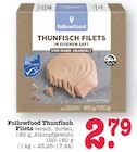 Thunfisch Filets Angebote von followfood bei E center Mainz für 2,79 €