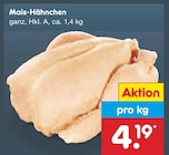 Aktuelles Mais-Hähnchen Angebot bei Netto Marken-Discount in Leipzig ab 4,19 €