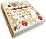 Marrons Glacés Douceurs Provençales dans le catalogue Super U