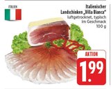 E center Coburg - Italienischer Landschinken „Villa Bianca“ Angebot im Prospekt Italienischer Landschinken „Villa Bianca“ bei E center im Coburg Prospekt für 1,99 €