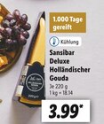 Holländischer Gouda von Sansibar Deluxe für 3,99 € bei Lidl im Angebot Holländischer Gouda von Sansibar Deluxe im aktuellen Lidl Prospekt