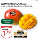 Aktuelles Premium Mangos Angebot bei GLOBUS in Mannheim ab 1,79 €