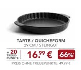 TARTE-/ QUICHEFORM von  im aktuellen EDEKA Prospekt für 16,99 €