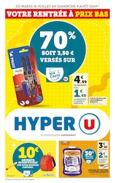 Prospectus Supermarchés de Hyper U à Saint-Étienne-Vallée-Française: "Votre rentrée à prix bas", 36 pages, 16/07/2024 - 04/08/2024