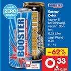 Energy Drink im Angebot bei Netto Marken-Discount in Cottbus Energy Drink Angebote von BOOSTER bei Netto Marken-Discount Cottbus für 0,33 €