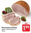 Kirschwasserschinken Angebote bei EDEKA Lahr für 1,99 €