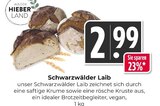 Aktuelles Schwarzwälder Laib Angebot bei Hieber in Freiburg (Breisgau) ab 2,99 €