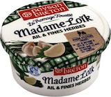 FROMAGE FOUETTE AIL&FINES HERBES A TARTINER MADAME LOIK dans le catalogue Super U