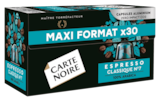Capsules de café "Maxi Format" - CARTE NOIRE dans le catalogue Carrefour