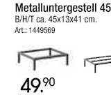 Metalluntergestell 45 Angebote bei Zurbrüggen Oldenburg für 49,90 €