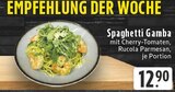 Aktuelle Nudeln Angebote bei E center in Recklinghausen Aktuelles Spaghetti Gamba Angebot bei E center in Recklinghausen ab 12,90 €