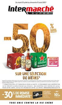 Prospectus Intermarché de la semaine "-50% DE REMISE IMMÉDIATE SUR LE 2ÈME SUR UNE SÉLECTION DE BIÈRES" avec 1 pages, valide du 29/07/2025 au 10/08/2025 pour Le Touquet-Paris-Plage et alentours
