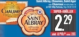 Saint Albray von Saint Albray, Chaumes, Saint Agur oder Chavroux im aktuellen EDEKA Prospekt für 2,29 €