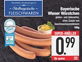 E center Miesbach - Bayerische Wiener Würstchen Angebot im Prospekt Bayerische Wiener Würstchen bei E center im Miesbach Prospekt für 0,99 €