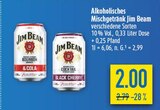 Alkoholisches Mischgetränk Angebote von Jim Beam bei diska Freital für 2,00 €