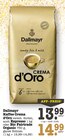 Kaffee Crema d'Oro Angebote von Dallmayr bei E center Heidelberg für 13,99 €