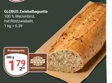 Zwiebelbaguette bei GLOBUS im Prospekt "" für 1,79 €
