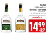 Edelbrand von Pircher im aktuellen EDEKA Prospekt für 14,99 €