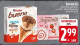 Kinder Bueno Eis im Angebot bei EDEKA in Straubing Kinder Bueno Eis Angebote von Ferrero bei EDEKA Straubing für 2,99 €