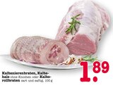 Kalbsnierenbraten im Angebot bei E center in Rastatt Kalbsnierenbraten Angebote bei E center Rastatt für 1,89 €