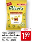 Aktuelles Original Kräuter ohne Zucker Angebot bei E center in Offenbach (Main) ab 1,59 €