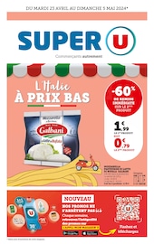 Catalogue Supermarchés Super U en cours à Marolles-en-Hurepoix et alentours, "L'Italie à prix bas", 1 page, 23/04/2024 - 05/05/2024