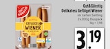 Delikatess Geflügel Wiener im EDEKA Prospekt Delikatess Geflügel Wiener von Gut&Günstig im aktuellen EDEKA Prospekt für 3,19 €