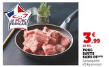 Promo Porc Sauté Sans Os à 3,99 € dans le catalogue U Express à Plouigneau