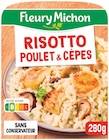 Risotto Poulet & Cèpes - FLEURY MICHON en promo chez Colruyt Risotto Poulet & Cèpes - FLEURY MICHON dans le catalogue Colruyt