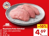 Aktuelle Pute Angebote bei Netto Marken-Discount in Würzburg Aktuelles Bayerische Puten-Schnitzel Angebot bei Netto Marken-Discount in Würzburg ab 4,69 €