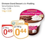 Grand Dessert im Angebot bei GLOBUS in Krefeld Grand Dessert Angebote von Ehrmann bei GLOBUS Krefeld für 0,44 €