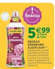 Jardineries du terroir Gex - Promo Engrais géraniums ALGOFLASH® Promo Engrais géraniums ALGOFLASH® à 5,99 € dans le catalogue Jardineries du terroir à Gex