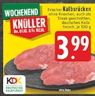 Kalbsrücken im Angebot bei EDEKA in Paderborn Kalbsrücken Angebote bei EDEKA Paderborn für 3,99 €