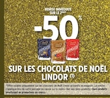 -50% de remise immédiate sur le 2ème sur les chocolats de Noël LINDOR à Intermarché Express dans Dinard -50% de remise immédiate sur le 2ème sur les chocolats de Noël LINDOR à Intermarché Express dans Dinard